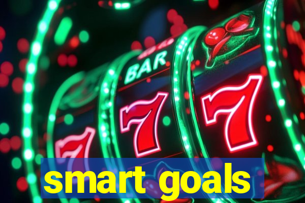 smart goals